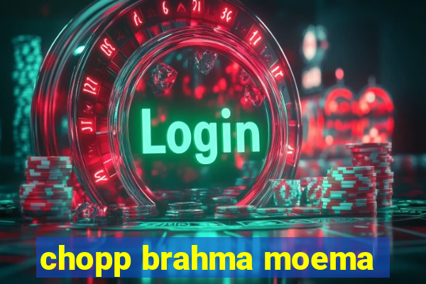 chopp brahma moema